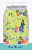 My So-Called Family (eBook, ePUB)
