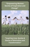 Empowering Women: Stories of Inspiration and Change (eBook, ePUB) Empowering Women: Stories of Inspiration and Change (eBook, ePUB)