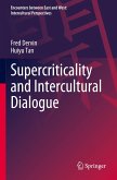 Supercriticality and Intercultural Dialogue