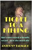 Ticket To A Killing (eBook, ePUB)
