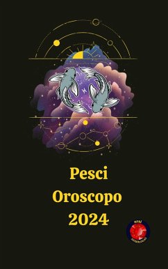 Pesci Oroscopo 2024 (eBook, ePUB) - Astrólogas, Rubi