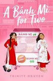 A Banh Mi for Two (eBook, ePUB) A Banh Mi for Two (eBook, ePUB)