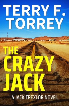 The Crazy Jack (Jack Trexlor) (eBook, ePUB) - Torrey, Terry F.