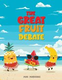 The Great Fruit Debate (eBook, ePUB)