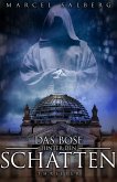 Das Böse hinter den Schatten (eBook, ePUB)