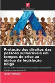 Proteção dos direitos das pessoas vulneráveis em tempos de crise ao abrigo da legislação belga