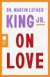 Dr. Martin Luther King Jr. on Love - Bild 1