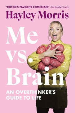 Me vs. Brain - Morris, Hayley