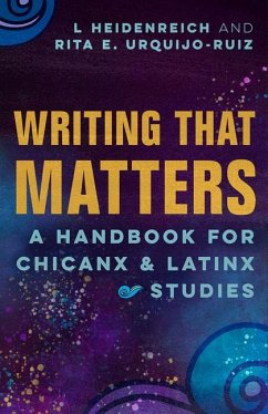 Writing That Matters - Heidenreich, L.; Urquijo-Ruiz, Rita E