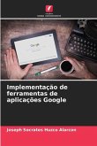 Implementação de ferramentas de aplicações Google