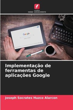 Implementação de ferramentas de aplicações Google - Huzco Alarcon, Joseph Socrates