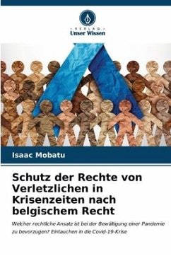 Schutz der Rechte von Verletzlichen in Krisenzeiten nach belgischem Recht - Mobatu, Isaac