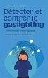 Détecter et contrer le gaslighting... - Bild 1