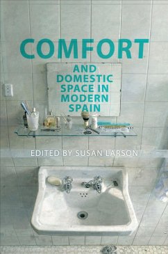 Cover Comfort and Domestic Space in Modern Spain