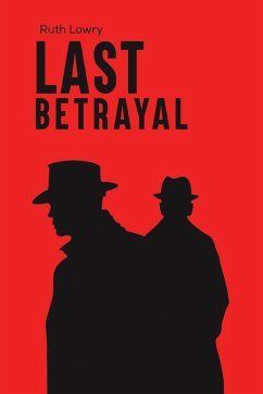 Last Betrayal - Lowry, Ruth