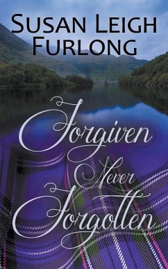 Forgiven Never Forgotten - Furlong, Susan Leigh