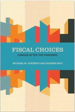 Fiscal Choices - Atkinson, Michael M.; Mou, Haizhen