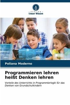 Programmieren lehren heißt Denken lehren - Moderno, Poliana