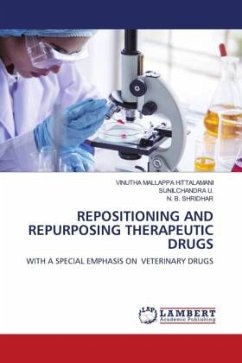 REPOSITIONING AND REPURPOSING THERAPEUTIC DRUGS - HITTALAMANI, VINUTHA MALLAPPA;U., Sunilchandra;Shridhar, N. B.