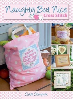 Naughty But Nice Cross Stitch - Crompton, Claire