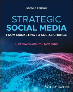 Strategic Social Media - Mahoney, L. Meghan (West Chester University of Pennsylvania, USA); Tang, Tang (University of Akron, USA)