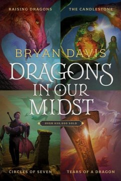 Dragons in Our Midst 4-Pack: Raising Dragons / The Candlestone / Circles of Seven / Tears of a Dragon - Davis, Bryan