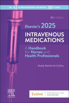 Elsevier's 2025 Intravenous Medications - Collins, Shelly Rainforth