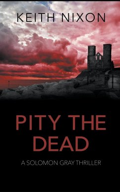 Pity The Dead - Nixon, Keith