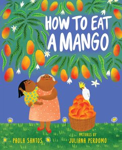 How to Eat a Mango - Santos, Paola