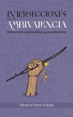 Intersecciones de la ambivalencia