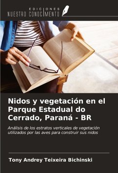 Cover Nidos y vegetación en el Parque Estadual do Cerrado, Paraná - BR