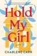 Hold My Girl - Bild 1