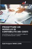 PROGETTARE UN MODELLO DI CONTABILITÀ DEI COSTI