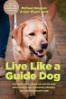 Live Like a Guide Dog - Bild 1