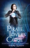 Pirate Lover's Curse: Sleepy Hollow Hunter Book Three