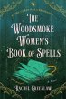 Woodsmoke Women's Book of Spells, The - Bild 1