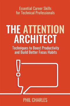 The Attention Architect - Charles, Phil