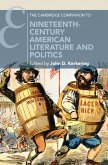 The Cambridge Companion to Nineteenth-Century American Literature and Politics