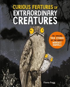 Cover Curious Features of Extraordinary Creatures