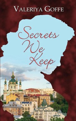 Secrets We Keep - Goffe, Valeriya