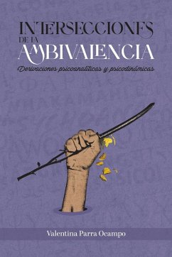 Intersecciones de la ambivalencia - Ocampo, Valentina Parra