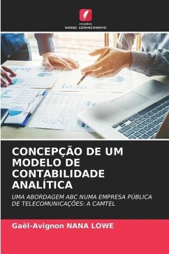 CONCEPÇÃO DE UM MODELO DE CONTABILIDADE ANALÍTICA - NANA LOWE, Gaël-Avignon