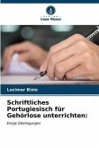 Schriftliches Portugiesisch für Gehörlose unterrichten: