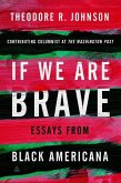 If We Are Brave