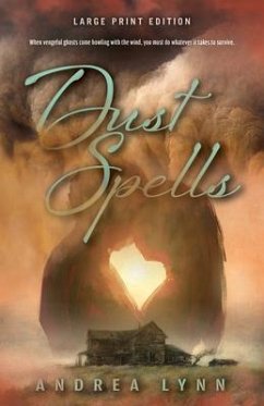 Dust Spells (Large Print Edition) - Lynn, Andrea