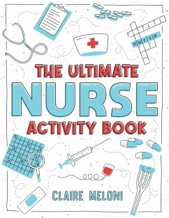 The Ultimate Nurse Activity Book - Meloni, Claire