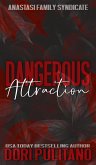 Dangerous Attraction