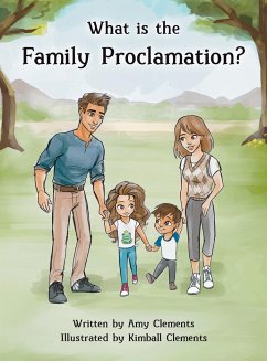 What is the Family Proclamation? - Clements, Amy