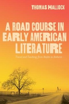 A Road Course in Early American Literature - Hallock, Thomas