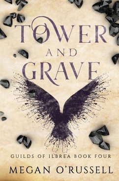Tower and Grave - O'Russell, Megan